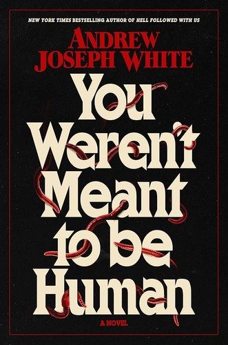 Cover of You Weren't Meant to Be Human